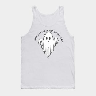 Ghosts should believe in themselves Funny Halloween Ghost Tank Top